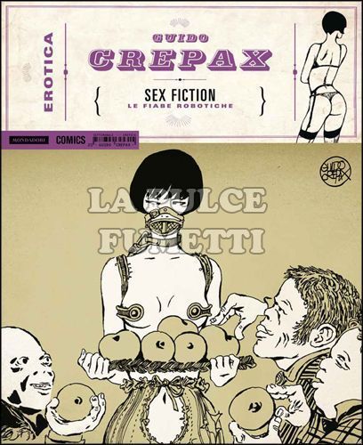 EROTICA #    20 - GUIDO CREPAX - SEX FICTION: LE FIABE ROBOTICHE